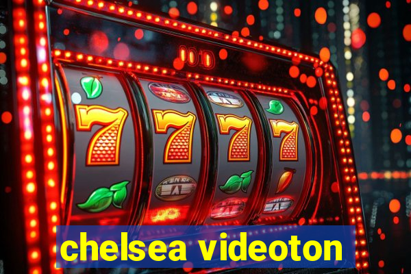 chelsea videoton