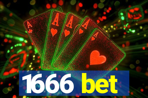 1666 bet