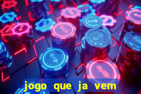 jogo que ja vem com bonus