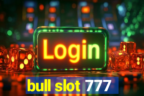 bull slot 777