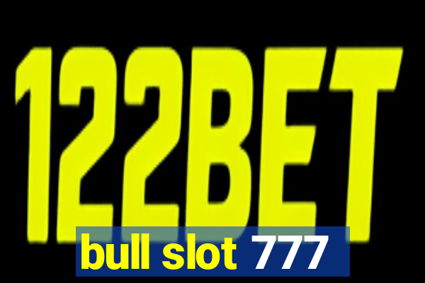 bull slot 777