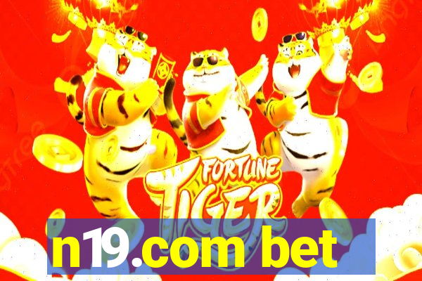 n19.com bet