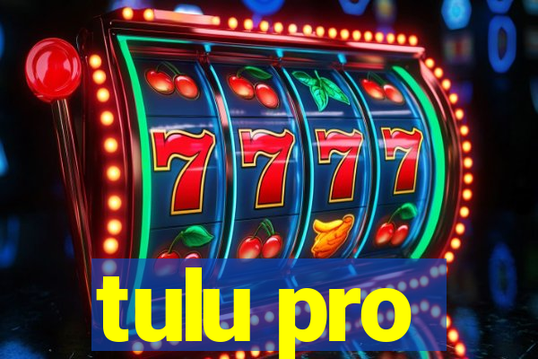 tulu pro