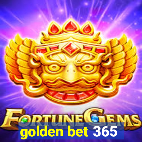 golden bet 365