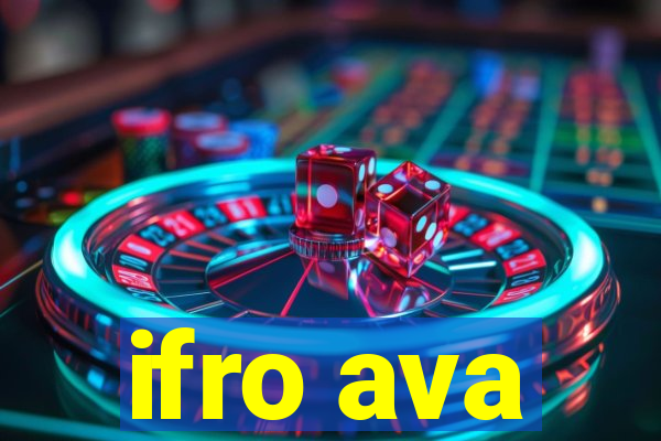 ifro ava