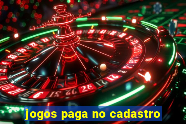 jogos paga no cadastro