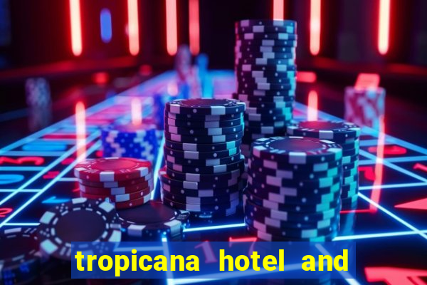 tropicana hotel and casino in las vegas