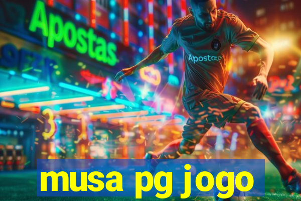 musa pg jogo