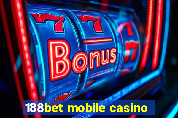 188bet mobile casino