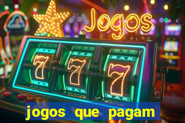 jogos que pagam para voce jogar