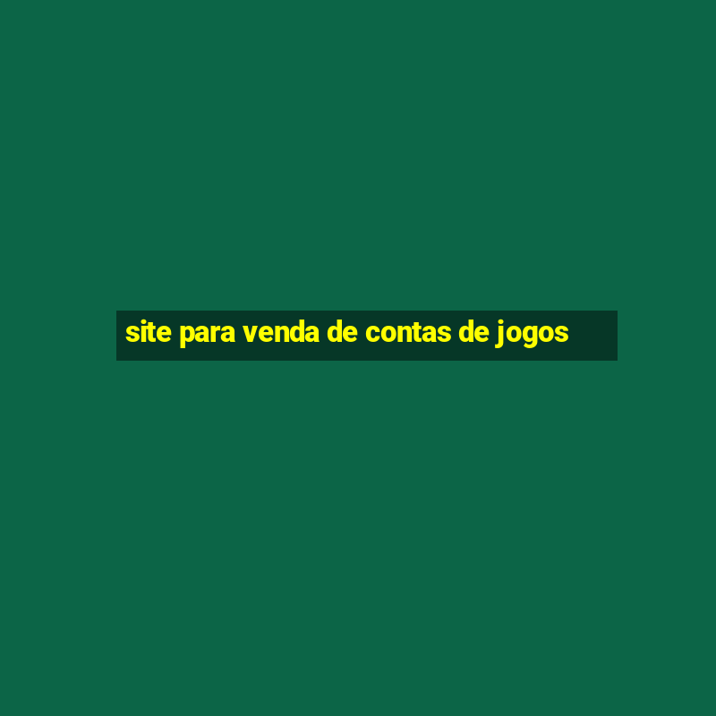 site para venda de contas de jogos