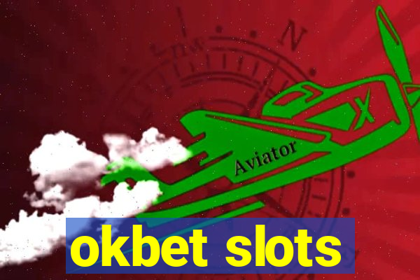 okbet slots