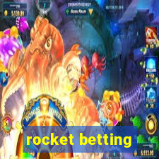 rocket betting