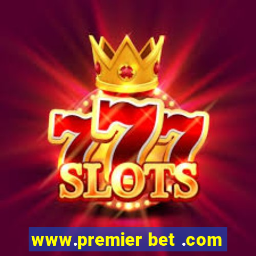 www.premier bet .com