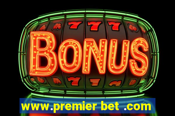 www.premier bet .com