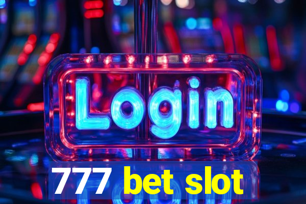 777 bet slot