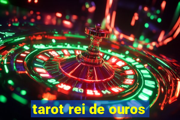 tarot rei de ouros