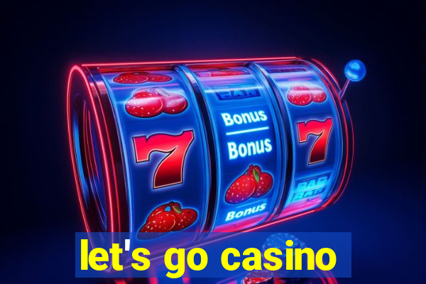 let's go casino