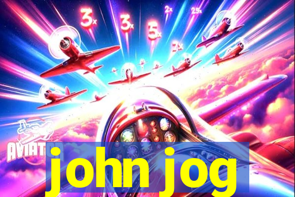 john jog