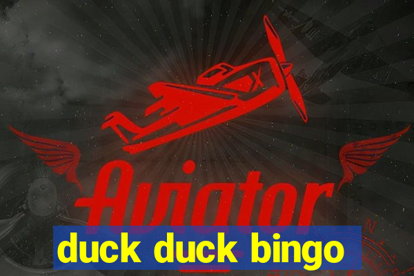 duck duck bingo