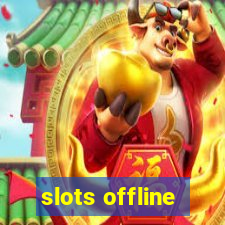 slots offline