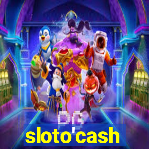 sloto'cash