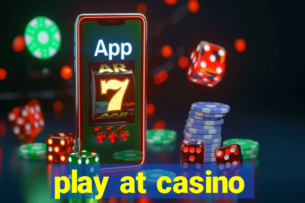 play at casino