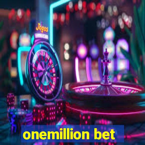 onemillion bet