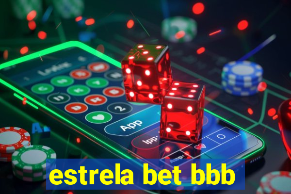 estrela bet bbb