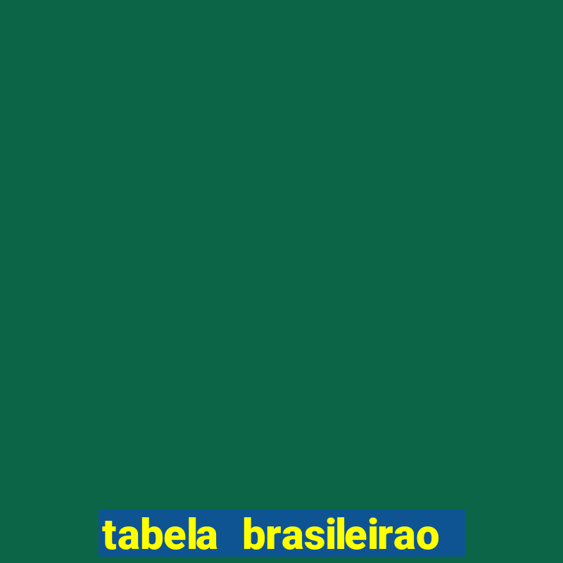 tabela brasileirao segundo turno