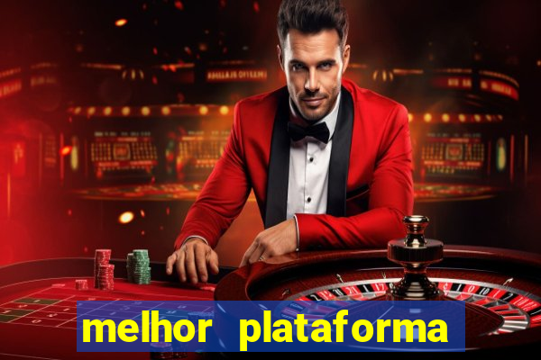 melhor plataforma para jogar fortune tiger hoje