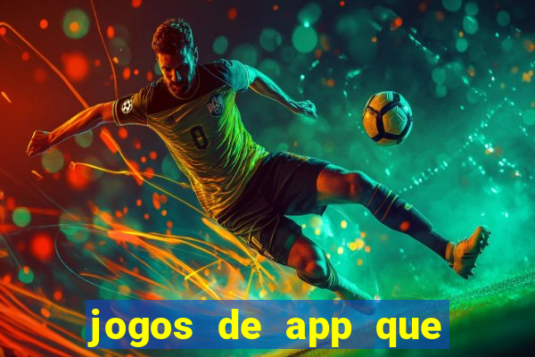 jogos de app que pagam de verdade