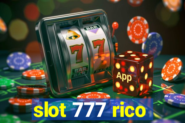 slot 777 rico