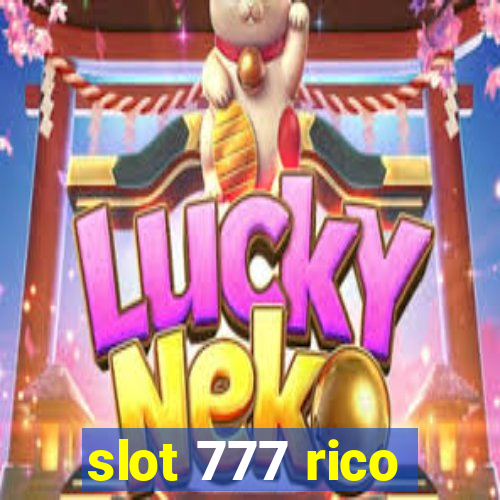 slot 777 rico