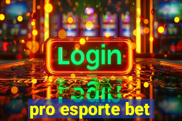 pro esporte bet