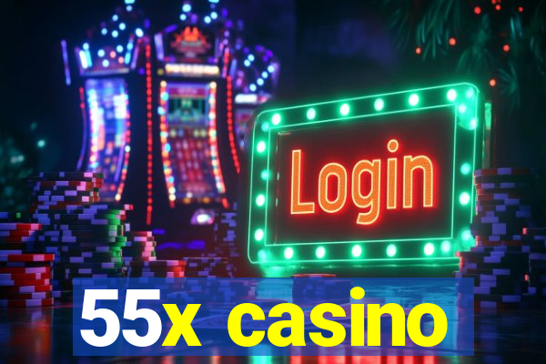 55x casino