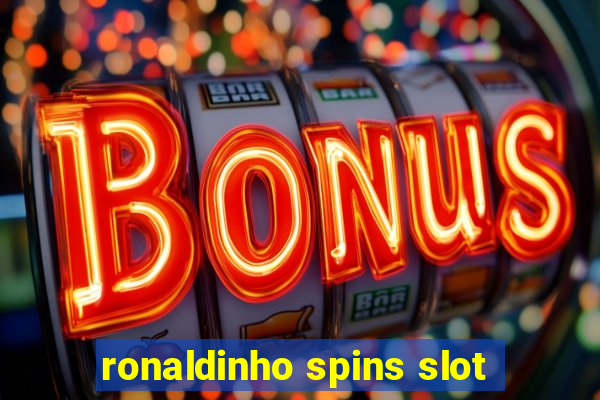 ronaldinho spins slot