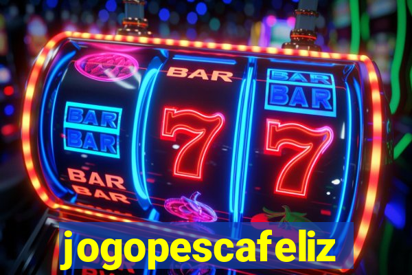 jogopescafeliz