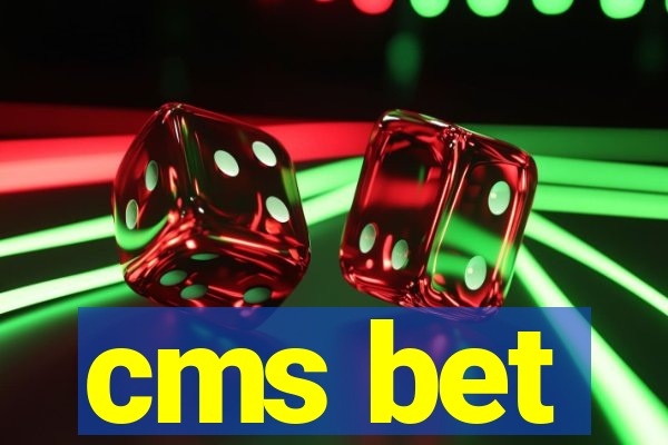 cms bet