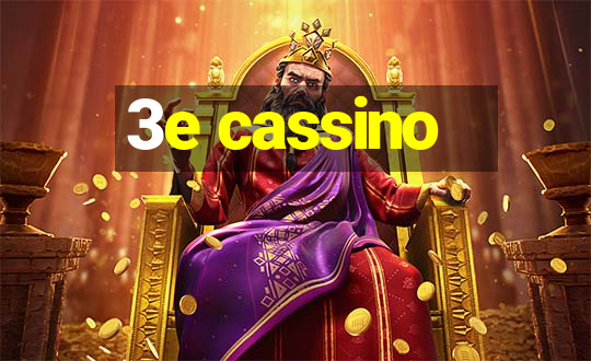 3e cassino