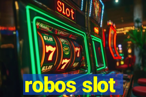 robos slot