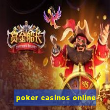 poker casinos online