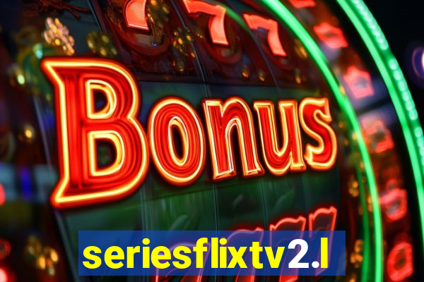 seriesflixtv2.live