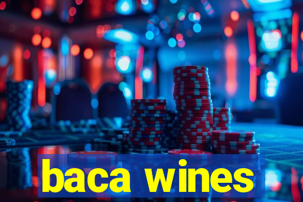 baca wines