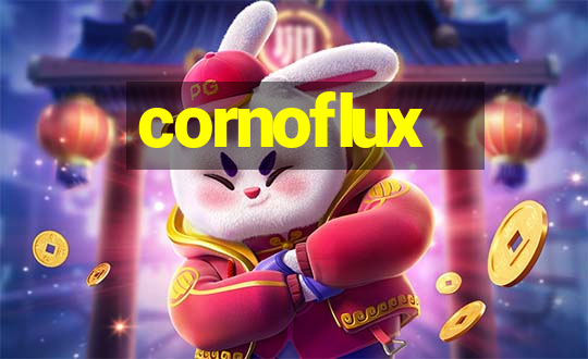 cornoflux