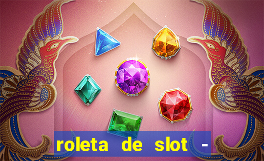 roleta de slot - estoril club