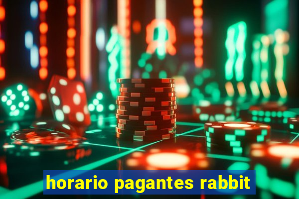 horario pagantes rabbit