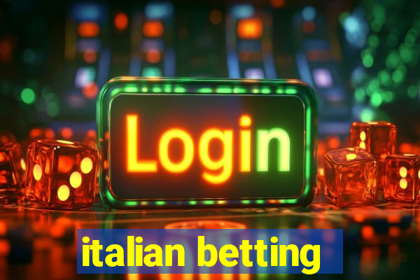 italian betting