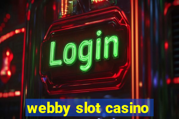 webby slot casino