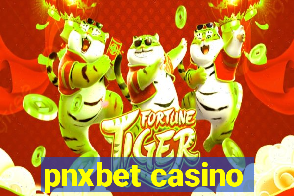 pnxbet casino